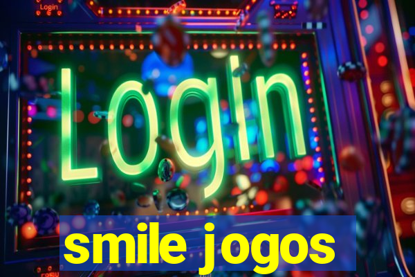 smile jogos